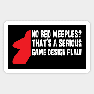 No Red Meeples Is Serious Game Flaw Board Gamer Tabletop Sticker